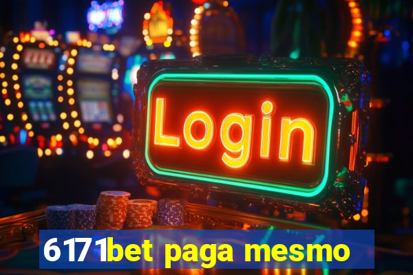 6171bet paga mesmo